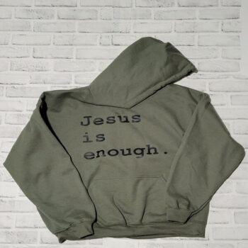 Jesus is Enough